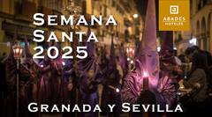 Feel the passion of Easter in Granada and Seville Abades Hotels Feel the passion of Easter in Granada and Seville Abades Hotels