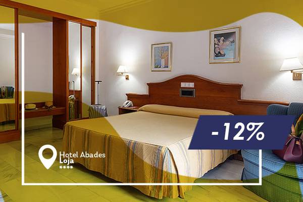 Reserva anticipada 12% descuento Hotel Abades Loja 3*